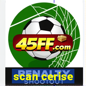 scan cerise